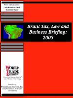 Brazil Tax, Law and Business Briefing