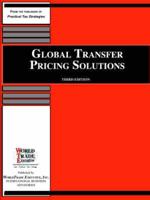 Global Transfer Pricing Solutions Third Edition