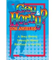 Gay and Horny? Los Angeles