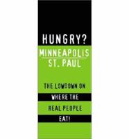 Hungry? Minneapolis/St. Paul