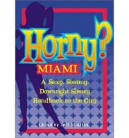 Horny? Miami