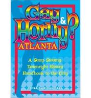 Gay & Horny? Atlanta