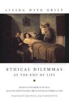 Ethical Dilemmas at the End of Life