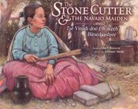 The Stone Cutter & The Navajo Maiden