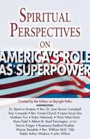 Spiritual Perspectives on America's Role as Superpower