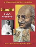 Gandhi, India's Great Soul