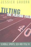 Tilting the Playing Field
