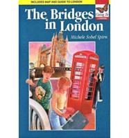 The Bridges in London