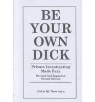 Be Your Own Dick
