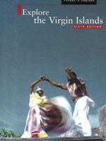 Explore the Virgin Islands, 6th Edition