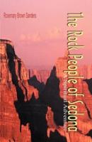 The Rock People of Sedona: A Spiritual Adventure