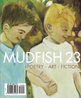Mudfish 23