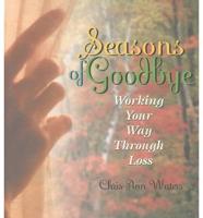 Seasons of Goodbye