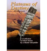 Plateaus of Destiny