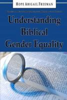 Understanding Biblical Gender Equality