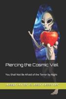 Piercing the Cosmic Veil