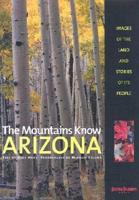 The Mountains Know Arizona