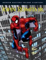 Modern Masters Volume 18: John Romita Jr