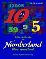 Life Adds Up in Numberland the Musical