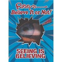 Ripley's Believe It or Not! [6] Seeing Is Believing