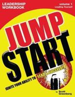 The Jump Start Leadership Workbook Volume 1