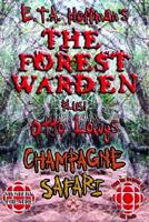 The Forest Warden/Champagne Safari