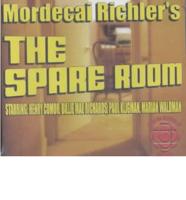 Mordecai Richler's the Spare Room