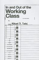 In and Out of the Working Class
