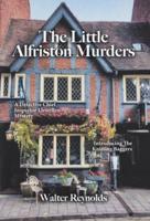 The Little Alfriston Murders: A Detective Chief Inspector Llewellen Mystery