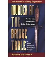 Murder at the Bridge Table
