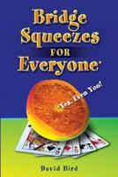 Squeezes for Everyone