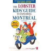 Lobster Kids Guide to Exploring Montreal