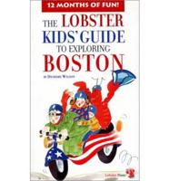 Lobster Kids Guide to Exploring Boston