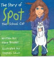 The Story of Spot, the School Cat
