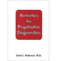 Acrostics for Psychiatric Diagnostics