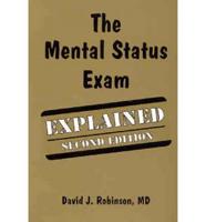 The Mental Status Exam - Explained
