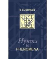Hymns to Phenomena