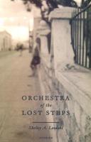 Orchestra Of The Lost Steps