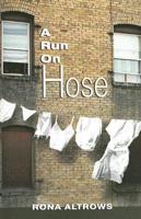 A Run on Hose