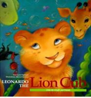 Leonardo the Lion Cub