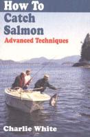 How to Catch Salmon