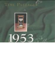 Time Passages 1953 Yearbook