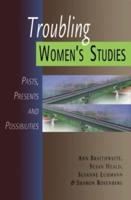 Troubling Women's Studies