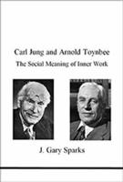 Carl Jung and Arnold Toynbee