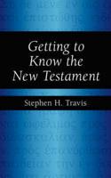 Getting to Know the New Testament