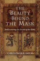 Beauty Behind the Mask