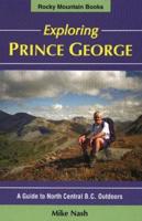 Exploring Prince George