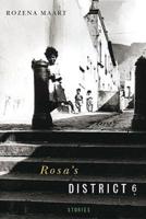 Rosa's District 6