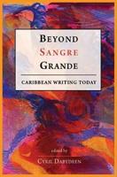 Beyond Sangre Grande