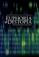 Euphoria & Dystopia